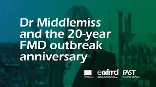 CVO UK, Dr Middlemiss, and the 20 year FMD outbreak anniversary