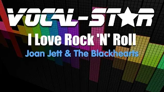 Joan Jett And The Blackhearts - I Love Rock And Roll (Karaoke Version) with Lyrics HD Vocal-Star