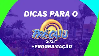 DICAS PARA O PRÉ-CAJU 2023 + PROGRAMAÇÃO