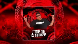 Status Que Eu Não Queria (REMIX) - Dj Marcello Britto, Zé Neto e Cristiano.