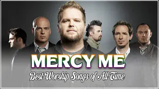 Greatest hits of Mercy Me collection - Top hits of Mercy Me all of time