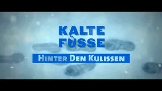 KALTE FÜSSE - Making Of | Ab 11.01.19 im Kino