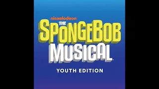 Bikini Bottom Day Part 1 (Instrumental) - Spongebob Squarepants the Musical Youth Edition