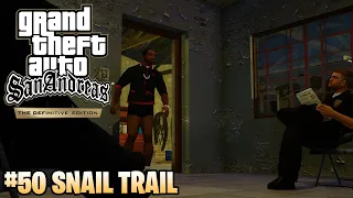 GTA SAN ANDREAS DEFINITIVE EDITION - MISSION #50 - SNAIL TRAIL | PatsPTL