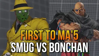SMUG (G) vs BONCHAN (Sagat): First To Ma 5 SERIES!