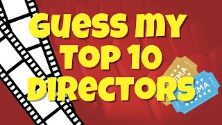 Here Are My Favorite Movie Directors Of All Time