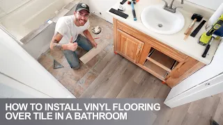 How To Install Vinyl Plank Floors In a Bathroom Over Tile