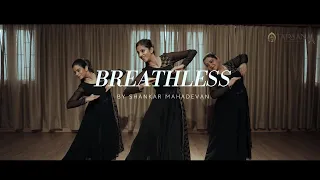 Breathless By Shankar Mahdevan | Semi Classical | Dance Cover | Contemporary Kathak