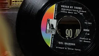 Del Shannon - Under My Thumb  ...1966