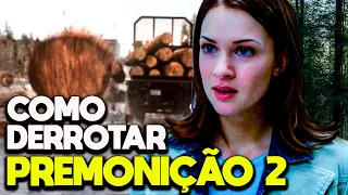 Como Derrotar PREMONIÇÃO 2 - RECAP