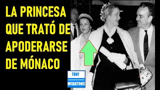 ANTONIETA DE MÓNACO: LA MÁLEFICA PRINCESA QUE INTENTÓ DERRIBAR A SU HERMANO RAINIERO Y A GRACE KELLY