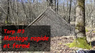 Tarp #3 montage fermé et rapide en forêt