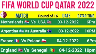 FIFA WORLD CUP 2022 ROUND OF 16 MATCH SCHEDULE & FIXTURES