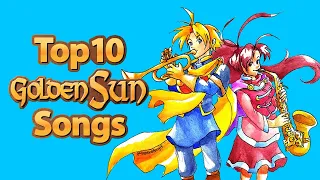 Top Ten Golden Sun Songs