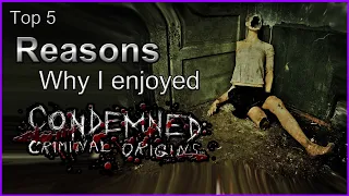 Top 5 Reasons Why I Enjoyed Condemned Criminal Origins