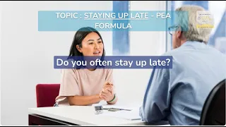 STAYING UP LATE - IELTS  speaking part 1 model answer