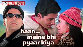 Haan Maine Bhi Pyar Kiya |Akshay Kumar | Karishma Kapoor | Abhishek Bachchan | Full HD Movie