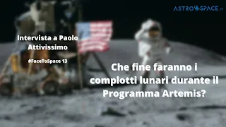 Che fine faranno i complotti lunari durante il Programma Artemis? FaceToSpace con @PaoloAttivissimoDisinformatico