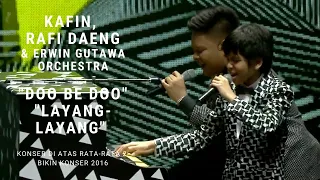 Kafin Sulthan & Rafi Daeng - Doo Be Doo/Layang-layang (Konser Di Atas Rata-rata 2: Bikin Konser)