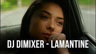 DJ DimixeR – Lamantine (La La La) (Official Video)