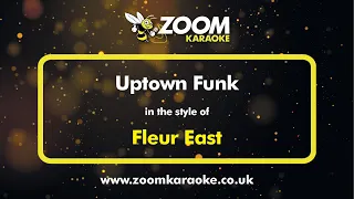 Fleur East - Uptown Funk - Karaoke Version from Zoom Karaoke