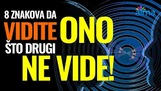 VIDITE ŠTO DRUGI NE VIDE! 8 ZNAKOVA DA STE VISOKO OSJETLJIVI NA ENERGIJE  I EMOCIJE OKO VAS / ATMA