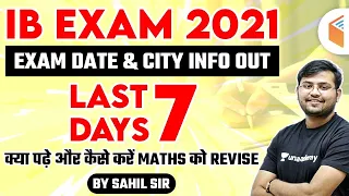 12:30 PM - IB 2021 | Exam Date & City Information | IB Maths Preparation Strategy by Sahil Sir