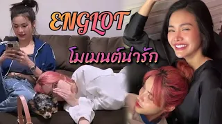 โมเมนต์​ของอิงล็อต (EngsubCC)​ | #englot #อิงล็อต