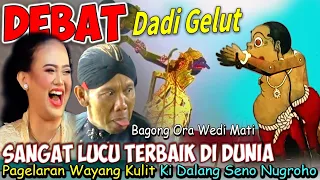 METU SORE MBEKER ..⚜️ BAGONG TERLUCU SEDUNIA KI DALANG SENO NUGROHO