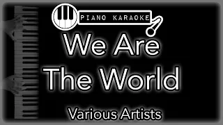 We Are The World - Various Artists - Piano Karaoke Instrumental