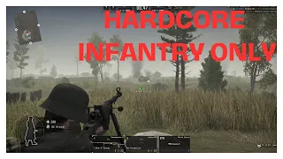INFANTRY ONLY HARDCORE EP 1( Feat General Shiba)  CTA Gates Of Hell Ostfront