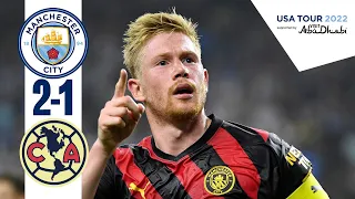 HIGHLIGHTS! Man City 2-1 Club America | De Bruyne Scores Screamer in Houston!