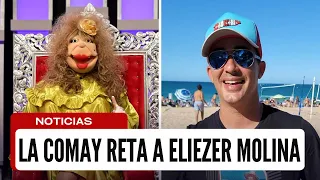 LA COMAY RETA A ELIEZER MOLINA QUE LLEVE LAS PRUEBAS