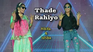 Thade Rahiyo - Nikita and Ishika / Kanika kapoor // Happy Club event 2023 // Happy Club Media