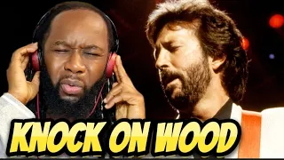 ERIC CLAPTON Knock on wood Music Reaction - Did he give the original too much respect?