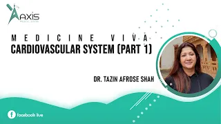 Medicine Prof Viva Preparation | Cardiovascular System (Part 1)
