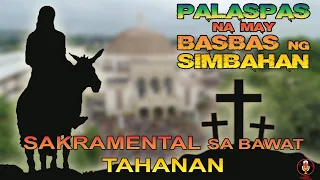 PALASPAS DAPAT MAY TAMANG PAG BASBAS