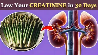 Lower Creatinine in 30 Days by Eating These 7 Superfoods Every Day in 2024