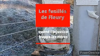 Les fusillés de Fleury, quand l'injustice frappe les Héros