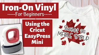Iron-On Vinyl For Beginners Using The Cricut EasyPress Mini