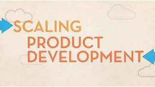 Scaling Your Company: Scaling Product Development