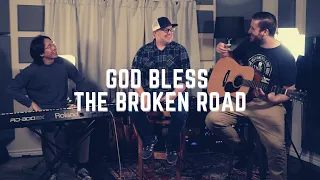 God Bless the Broken Road - Rascal Flatts (APT 417 Cover)