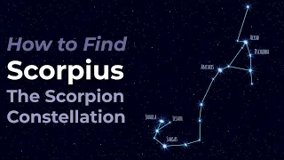 How to Find Scorpius the Scorpion - Constellation of the Zodiac