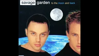 Savage Garden - To the Moon and Back (Instrumental)