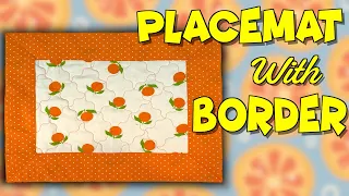 Easy Placemat with Border | The Sewing Room Channel