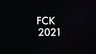 FCK 2021 (Scooter - FCK 2020 Remix)