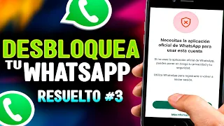 Necesitas la aplicación oficial de WhatsApp para usar esta cuenta|Solución RÁPIDA| 2024-2025-2026 #3