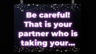 Be careful! That is your partner who is taking your... Angel