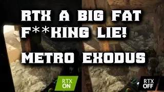 RTX is a big fat lie and metro proves it!