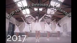 [TOP 15] Songs Released In September 2017